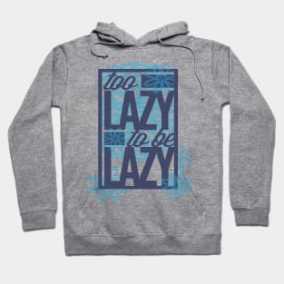 The Lazy Tee Hoodie